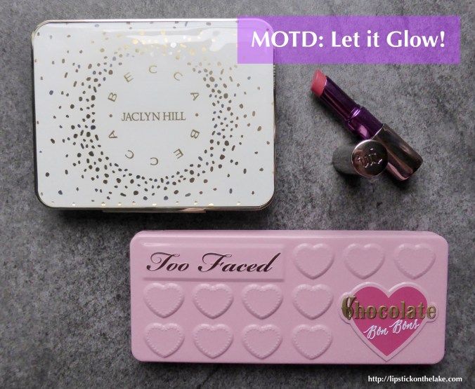 MOTD Becca Prosecco Pop, Too Faced Chocolate Bon Bons.jpg