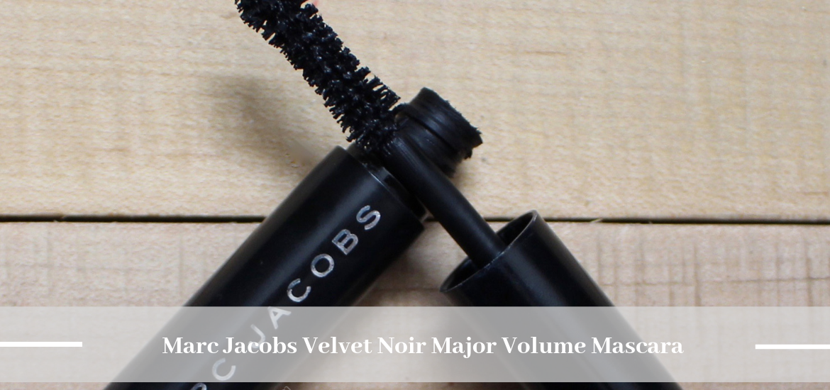 Marc Jacobs Velvet Noir Major Volume Mascara Marc Jacobs Velvet Noir Major Volume Mascara | Lipstick on the Lake