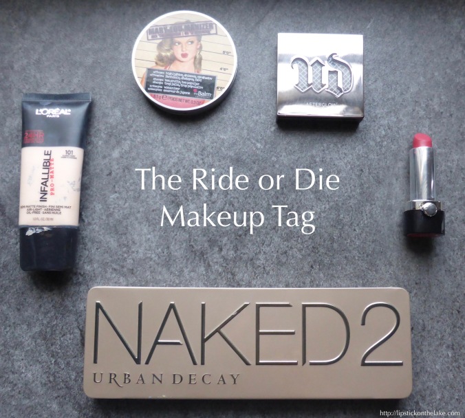 ride or die makeup tag